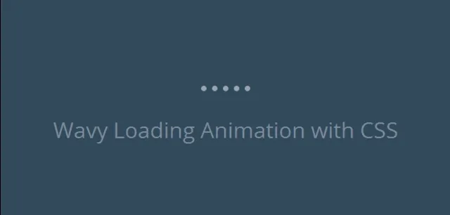 CSS Wavy Preloader